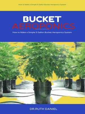 cover image of BUCKET AEROPONICS